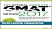 Read The Official Guide for GMAT Review 2017 with Online Question Bank and Exclusive Video  Ebook