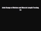 behold Joint Range of Motion and Muscle Length Testing 2e