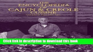 Download Books The Encyclopedia of Cajun   Creole Cuisine PDF Free
