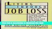 Read Book LIVING THROUGH JOB LOSS: Coping with the Emotional Effects of Job Loss and Rebuilding