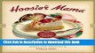 Read Books The Hoosier Mama Book of Pie: Recipes, Techniques, and Wisdom from the Hoosier Mama Pie