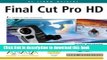 Read Final Cut Pro Hd / Apple Pro Training Series: Final Cut Pro Hd (Diseno Y Creatividad / Design