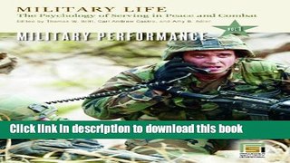 Read Book Military Life: The Psychology of Serving in Peace and Combat (4 Volume Set) ebook