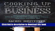 [PDF]  Cooking Up a Business: Lessons from Food Lovers Who Turned Their Passion into a Career --