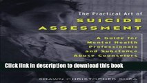 Download Book The Practical Art of Suicide Assessment: A Guide for Mental Health Professionals and