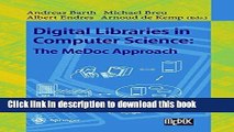 Read Digital Libraries in Computer Science: The MeDoc Approach (Lecture Notes in Computer Science)