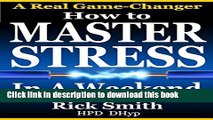 Read Book How to Master Stress in a Weekend: Rapid Self-Hypnosis for Stress Management, Anxiety,