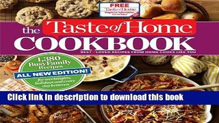 Read Books The Taste of Home Cookbook, 4th Edition: 1,380 Busy Family Recipes for Weeknights,