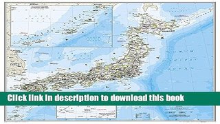 Read Japan Classic [Tubed] (National Geographic Reference Map)  Ebook Online