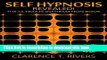 Read Book Self-Hypnosis: Master Self Hypnosis and Unleash Your Hidden Potential! (Hypnosis,