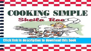 Read Books Cooking Simple with Sheila Rae (Designer Series) Ebook PDF