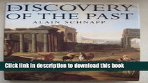 Read Books The Discovery of the Past: The Origins of Archaeology E-Book Free