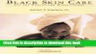 Download Black Skin Care for the Practicing Professional PDF Free