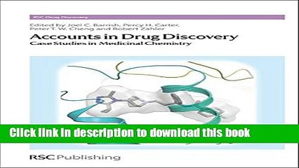 Download Accounts in Drug Discovery: Case Studies in Medicinal Chemistry  PDF Online