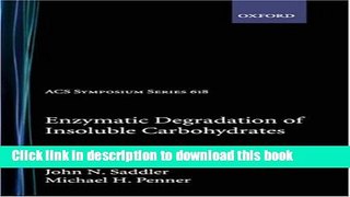 Download Enzymatic Degradation of Insoluble Carbohydrates  Ebook Free