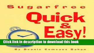 Read Books Sugarfree Quick   Easy Ebook PDF