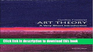 Read Book Art Theory: A Very Short Introduction (Very Short Introductions) E-Book Free