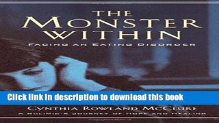 Download Book The Monster Within: Facing an Eating Disorder PDF Free