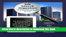 Download Job Search Organizer: An Interactive Program for Job Placement of Injured Workers