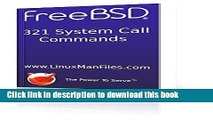 [PDF] 321 FreeBSD Linux System Call Commands Man Pages (FreeBSD man Pages) Download Full Ebook