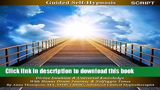Download Book Akashic Records Self Hypnosis: Divine Intuition   Universal Knowledge With Bonus