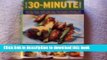 Read Books The Best-Ever 30 Minute Cookbook: 400 delicious and quick step-by-step recipes for the