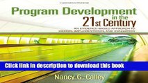Read Book Program Development in the 21st Century: An Evidence-Based Approach to Design,