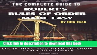 Read The Complete Guide to Robert s Rules of Order Made Easy Ebook Free