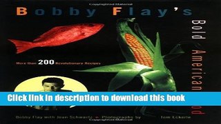 Download Books Bobby Flay s Bold American Food PDF Online