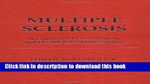 PDF Multiple Sclerosis: A Guide for Rehabilitation and Health Care Professionals Free Books