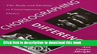 Read Book Choreographing Difference: The Body and Identity in Contemporary Dance (Studies.