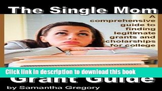 Download The Single Mom Grant Guide  Ebook Free