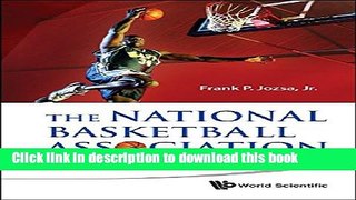 Read National Basketball Association, the: Business, Organization and Strategy Ebook Free