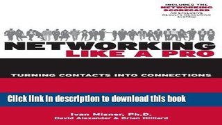 Read Networking Like a Pro: Turning Contacts Into Connections Ebook Free