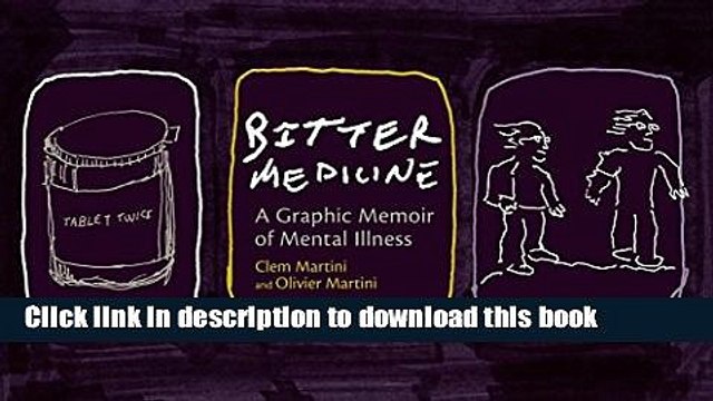 Read Book Bitter Medicine: A Graphic Memoir of Mental Illness ebook textbooks