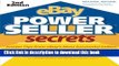 Read eBay PowerSeller Secrets: Insider Tips from eBay s Most Successful Sellers (2nd Edition) (v.