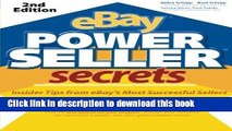 Read eBay PowerSeller Secrets: Insider Tips from eBay s Most Successful Sellers (2nd Edition) (v.