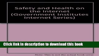 Read Safety   Health on the Internet Ebook Free