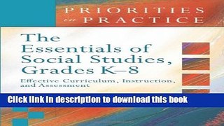 Read The Essentials of Social Studies, Grades K-8: Effective Curriculum, Instruction, and