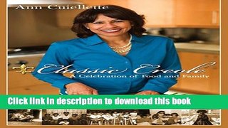 Read Books Classic Creole: A Celebration of Food and Family E-Book Free