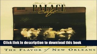 Read Books Palace Cafe: The Flavor of New Orleans ebook textbooks