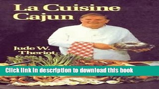 Download Books La Cuisine Cajun E-Book Free