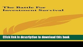 [Download] The Battle for Investment Survival  Read Online