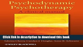 Read Book Psychodynamic Psychotherapy: A Clinical Manual ebook textbooks