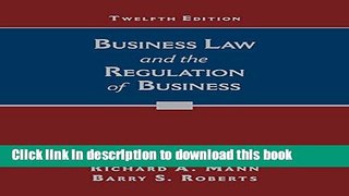 Read Business Law and the Regulation of Business Ebook Free