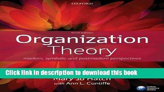 Read Organization Theory: Modern, Symbolic and Postmodern Perspectives Ebook Free