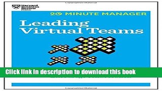 Read Leading Virtual Teams (HBR 20-Minute Manager Series) PDF Online