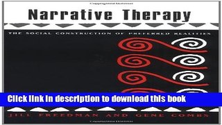 Read Book Narrative Therapy: The Social Construction of Preferred Realities E-Book Free