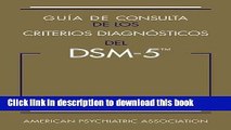 Read Book Guia de Consulta de Los Criterios Diagnosticos del DSM-5(TM): Spanish Edition of the