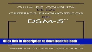 Read Book Guia de Consulta de Los Criterios Diagnosticos del DSM-5(TM): Spanish Edition of the